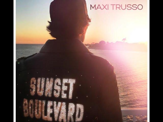 Maxi Trusso - Sunset Boulevard (Extended)