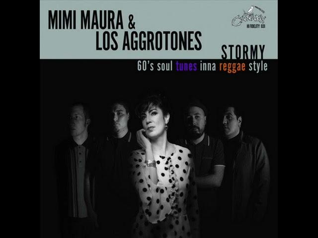 MIMI MAURA & LOS AGGROTONES - Stormy 2016 [FULL ALBUM]