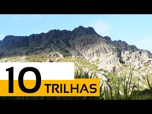 As 10 Trilhas para começar no Montanhismo!