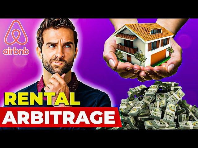 The Ultimate Guide to Rental Arbitrage Airbnb (Step by Step)