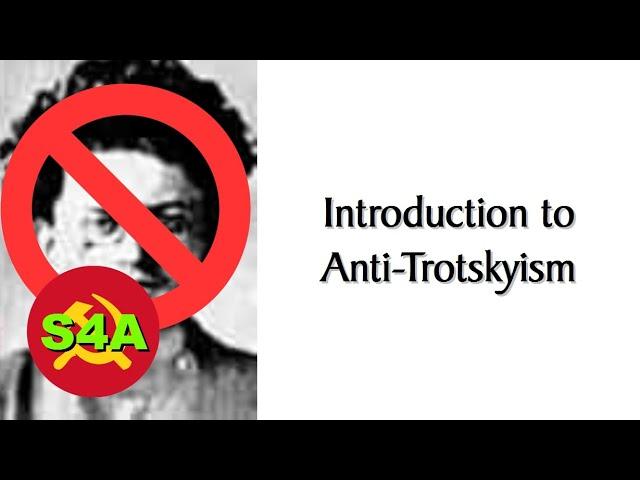 Introduction to Anti-Trotskyism