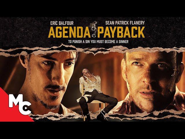 Agenda: Payback | Full Movie | Sean Patrick Flanery | Eric Balfour