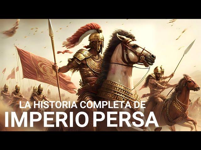 La HISTORIA COMPLETA del Imperio Persa (Documental 4K)