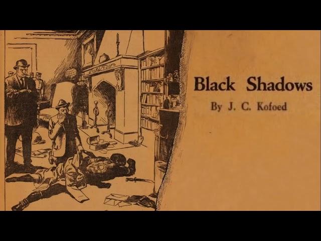 Black Shadows By J C Kofoed | Detective & Mystery | Audiobook | Black Mask