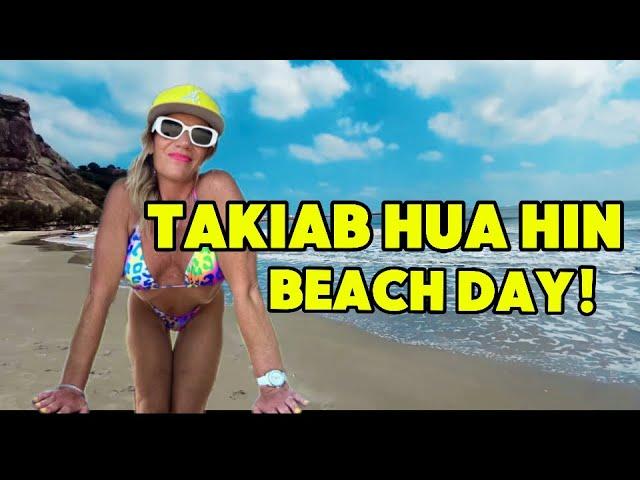 BEACH DAY IN HUA HIN at TAKIAB BEACH!! Come see how BEAUTIFUL it is!