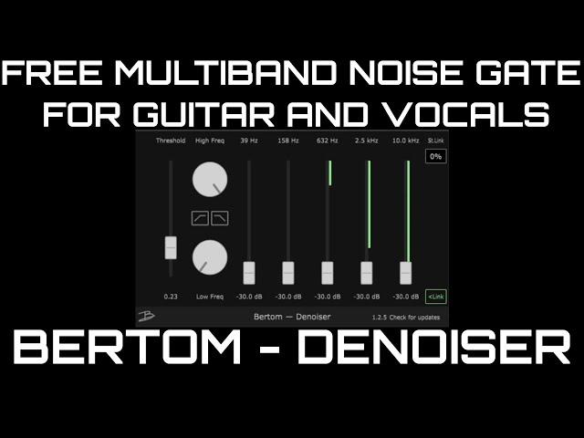 BERTOM DENOISER is an awesome free multiband gate for guitars and vocals