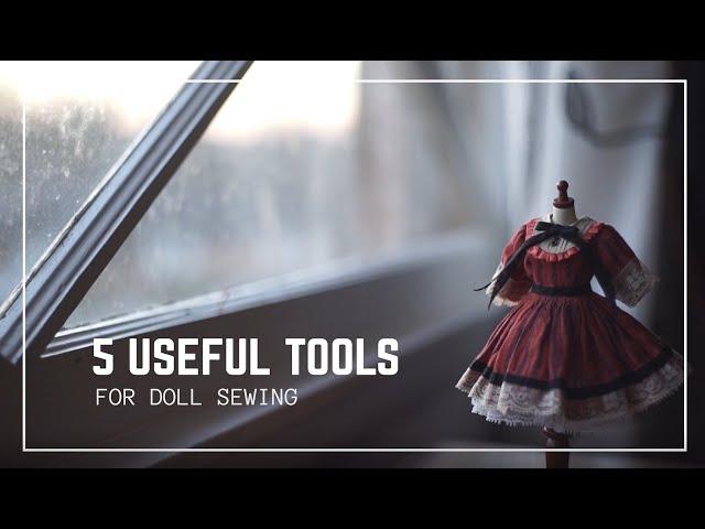  5 USEFUL TOOLS FOR DOLL SEWING  My favorite tools for sewing Blythe outfits