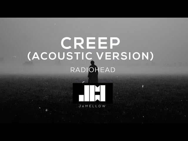 Radiohead - Creep (Acoustic) - Lyrics 