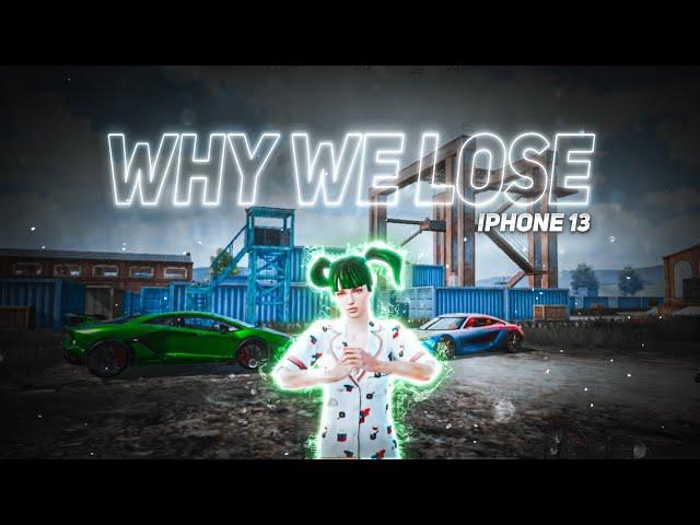 Why We Lose  IPHONE 13 | PUBG MOBILE | BGMI MONTAGE