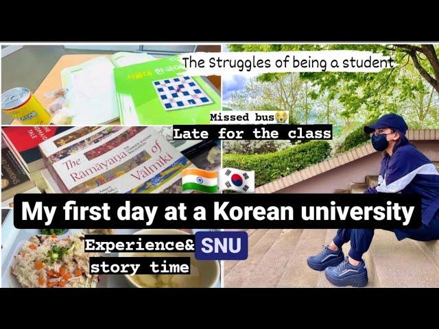 First day of classes at Seoul National University late for the class| Story time and experience