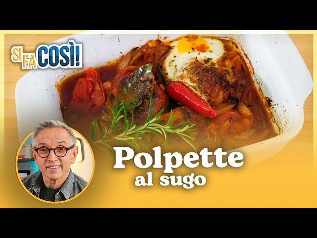 Polpette al sugo - Si fa così | Chef BRUNO BARBIERI