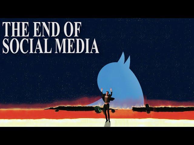 The End of Social Media - A Brief History Lesson