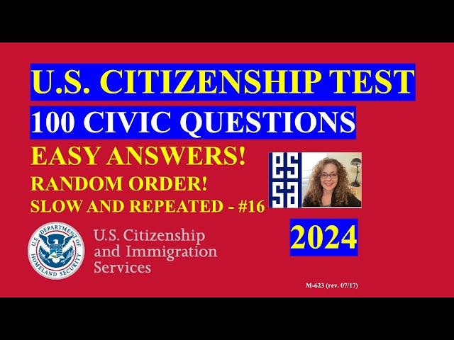 2024 Random 100 Civics Questions and Answers: US Citizenship Interview | Slow Easy Answer 16