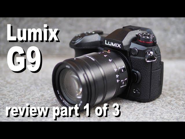 Panasonic Lumix G9 review part 1 of 3: design and controls