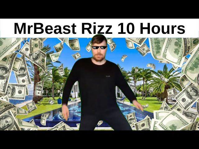 MrBeast Rizz Song 10 Hours