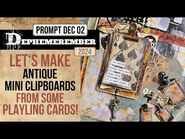 Let's make antique MINI CLIPBOARDS from some playing cards! KICKSTART DEPHEMEREMBER 2024!