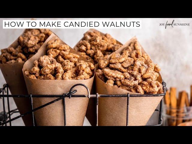 How to make Candied Walnuts