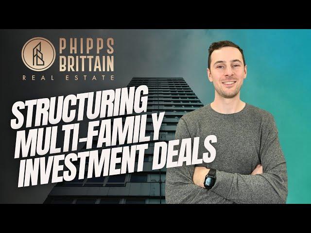 Real Estate Wealth: Structuring Multi-Family Investment Deals