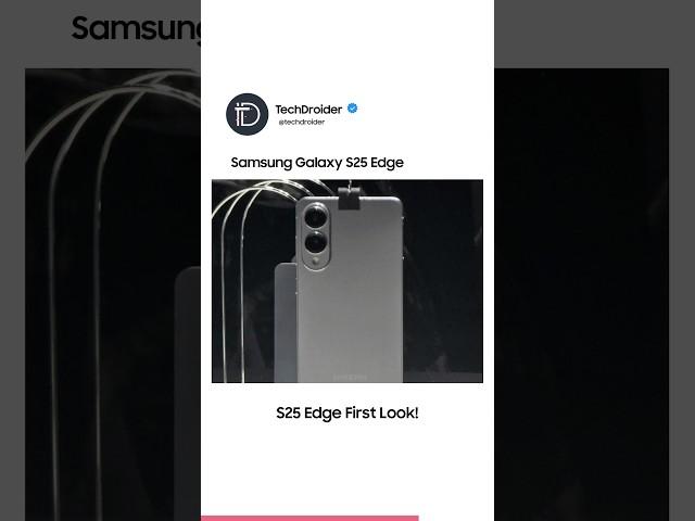 Samsung Galaxy S25 Edge *FIRST LOOK* 
