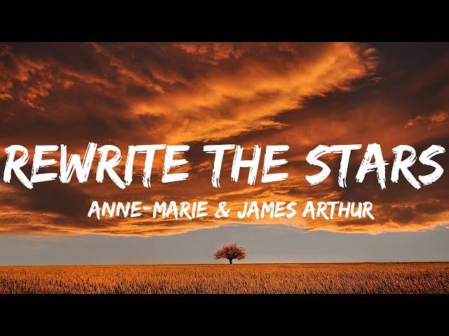 Anne-Marie & James Arthur - Rewrite The Stars (Lyrics) | Ava Max, Christina Perri...(Mix Lyrics)