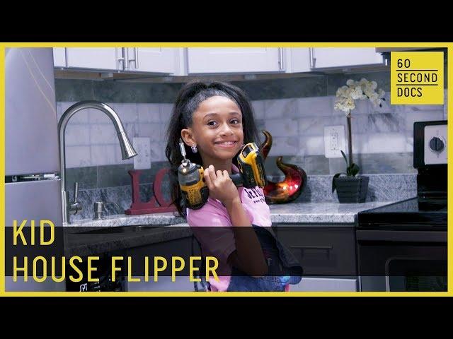 The 9-Year-Old House Flipper Minding Her Own Business // 60 Second Docs