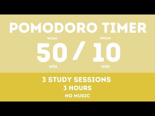 50 / 10 Pomodoro Timer || No music - Study for dreams - Deep focus - Study timer