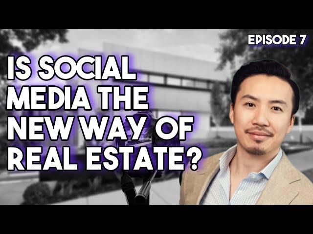 Is Social Media The New Way Of Real Estate With Raymond Hau