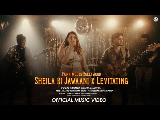 SHEILA KI JAWAANI x LEVITATING | A Bolly-funk cover | Sunidhi Chauhan | Dua Lipa | The Tori Band.