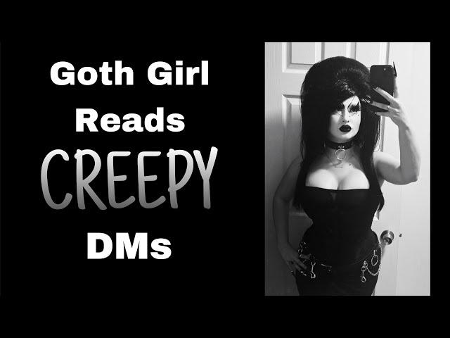 Goth Girl Reads Creepy DMs - Mamie Hades