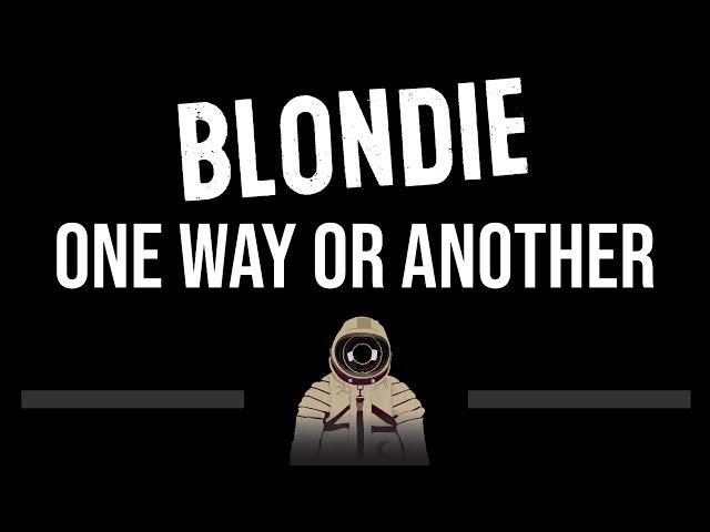 Blondie • One Way Or Another (CC)  [Karaoke] [Instrumental]