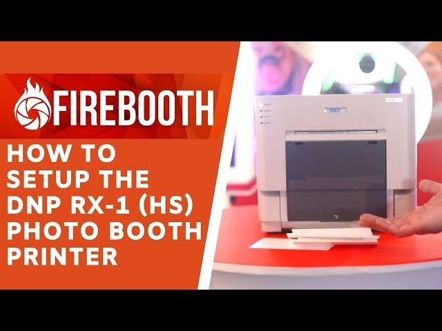 How to Setup the DNP RX1 HS Photo Booth Printer