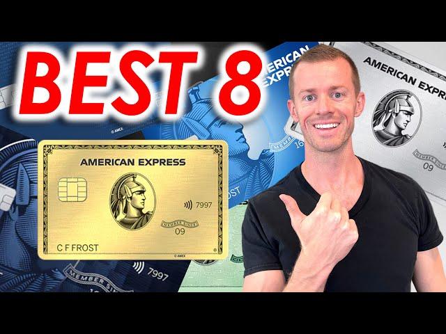 8 MUST HAVE Amex Credit Cards for 2024