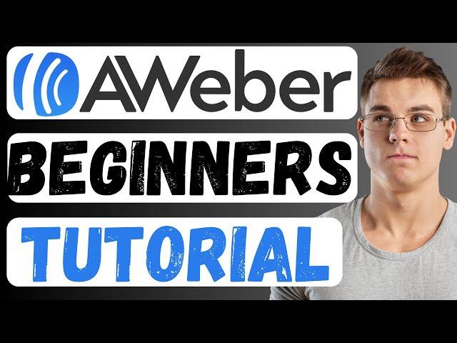 AWeber Tutorial & Review For Beginners (Step by Step Guide 2024 Update)