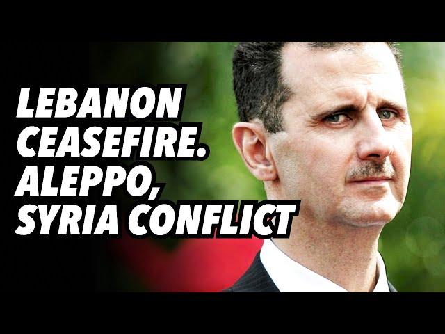 Lebanon ceasefire. Aleppo, Syria conflict