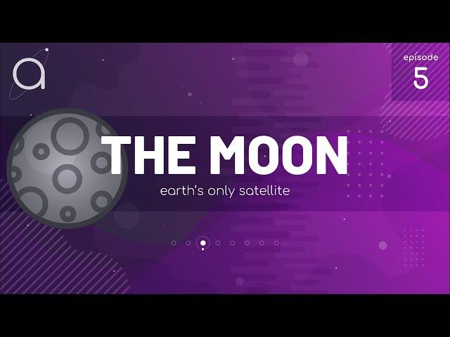 Ep  05   The Moon