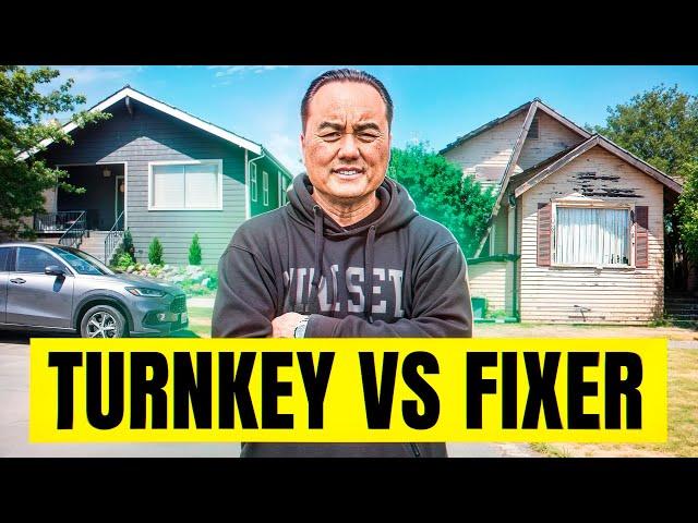 The Ultimate Guide to Choosing Turnkey or Fixer-Upper Investments