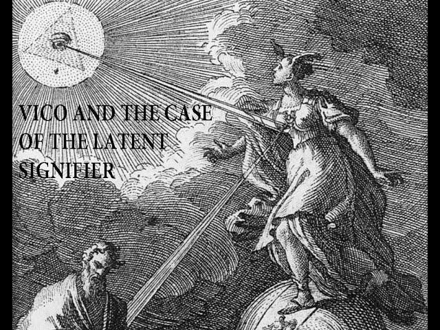 Vico and the Case of the Latent Signifier