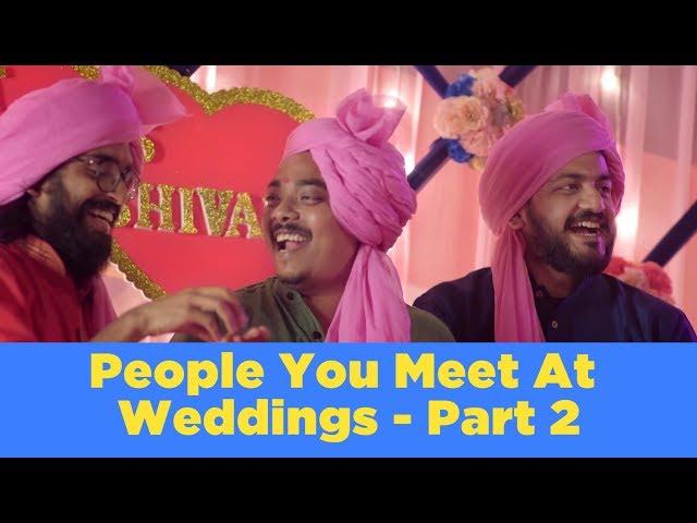 ScoopWhoop: People You Meet At Weddings - Part 2