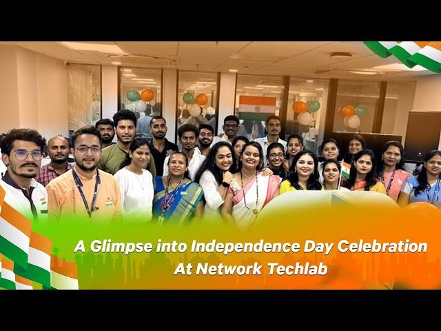 A Glimpse into Independence Day Celebration At Network Techlab.