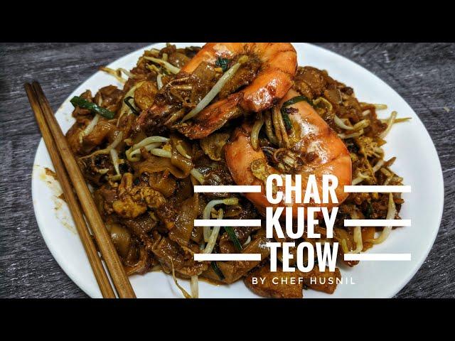 Resipi Char Kuey Teow Padu  ||  Char Kuey Teow Recipe