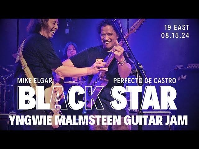 BLACK STAR YNGWIE MALMSTEEN PERFECTO DE CASTRO & MIKE ELGAR GUITAR JAM (19 EAST LIVE 08.15.24)
