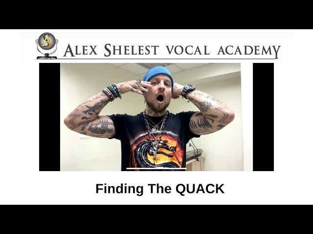 Alex Shelest Vocal Lessons - Finding The Quack