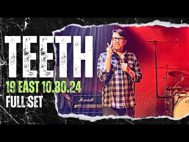 TEETH FULL SET | 19 EAST 10.30.24 | PETSA DE PELIGRO | SOUPSTAR NIGHT