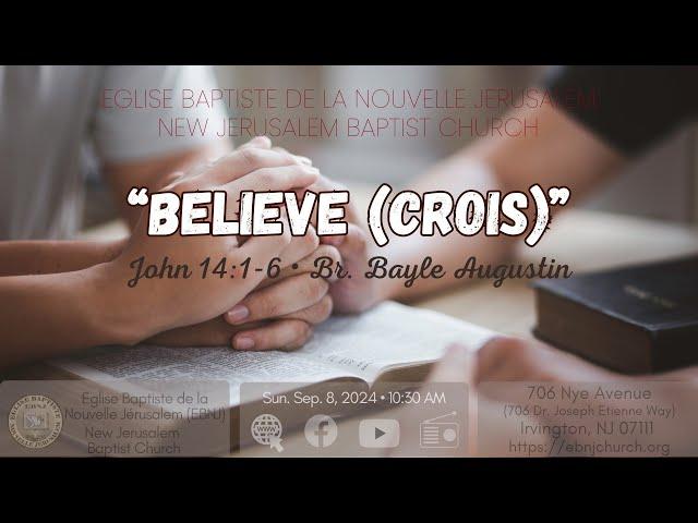 EBNJ Church Live-streaming (Sep. 8, 2024): "Believe" (John 14:1-6)