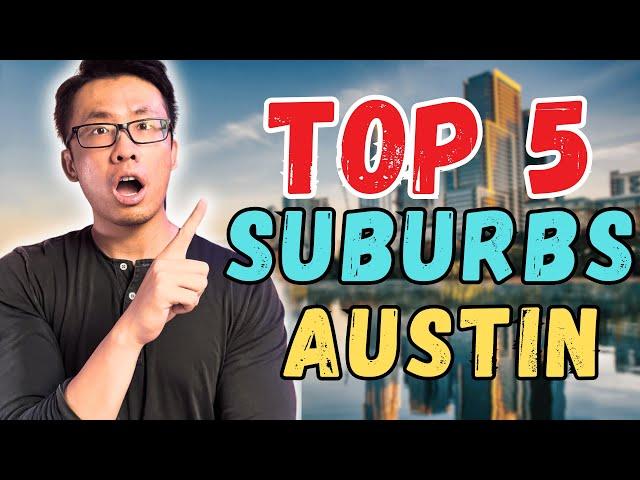 The Top 5 Suburbs in Austin, Texas You Need To Know