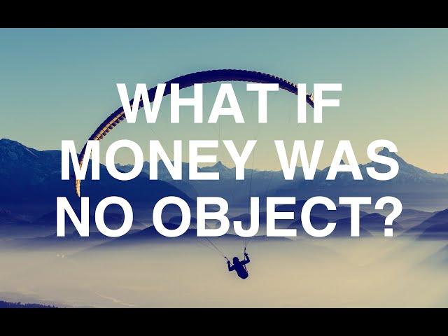 What If Money Was No Object? - Alan Watts