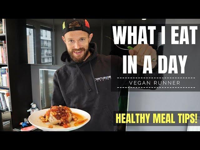 What I Eat In A Day Marathon Ultra Runner - Vegan / Plant Based Meal Ideas and Tips!