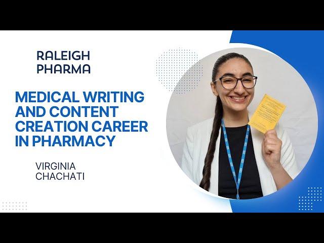 MEDICAL WRITING  AND CONTENT CREATION CAREER IN PHARMACY  FT VIRGINIA CHACHATI