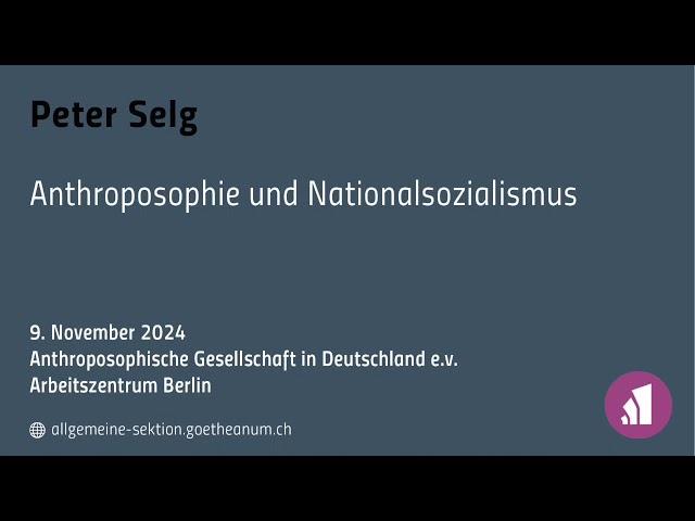 Peter Selg: Anthroposophie und Nationalsozialismus