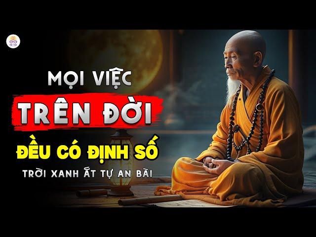 Tất Cả Là Sắp Đặt Tốt Nhất, Đừng Cưỡng Cầu, Cứ Tùy Duyên, Cứ Làm Việc Tốt, Trời Cao Tự Sắp Đặt